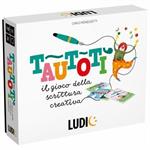 TAUTOTI' (LUDIC)