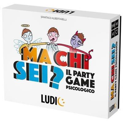 MA CHI SEI? (LUDIC)