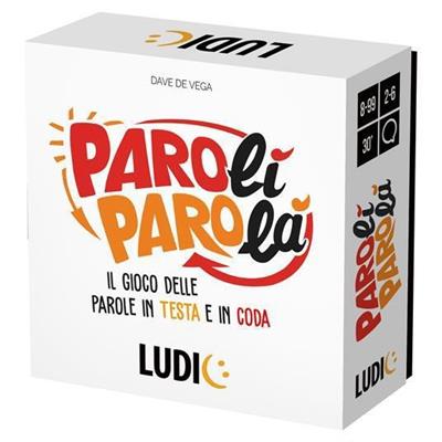 PAROLÌ PAROLÀ (LUDIC)